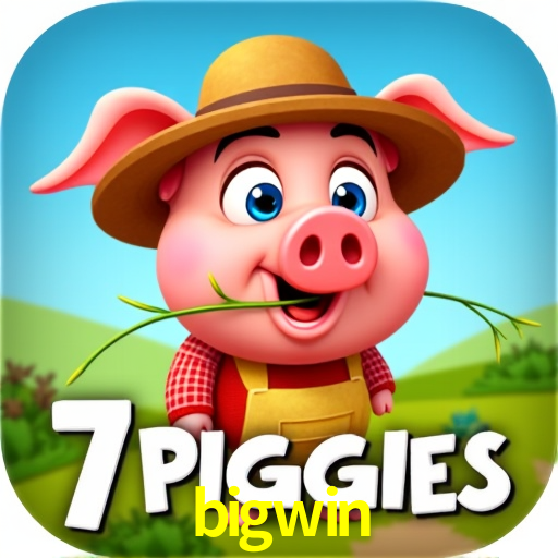 bigwin,bigwin plataforma