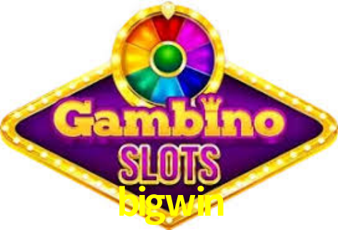 bigwin,bigwin plataforma